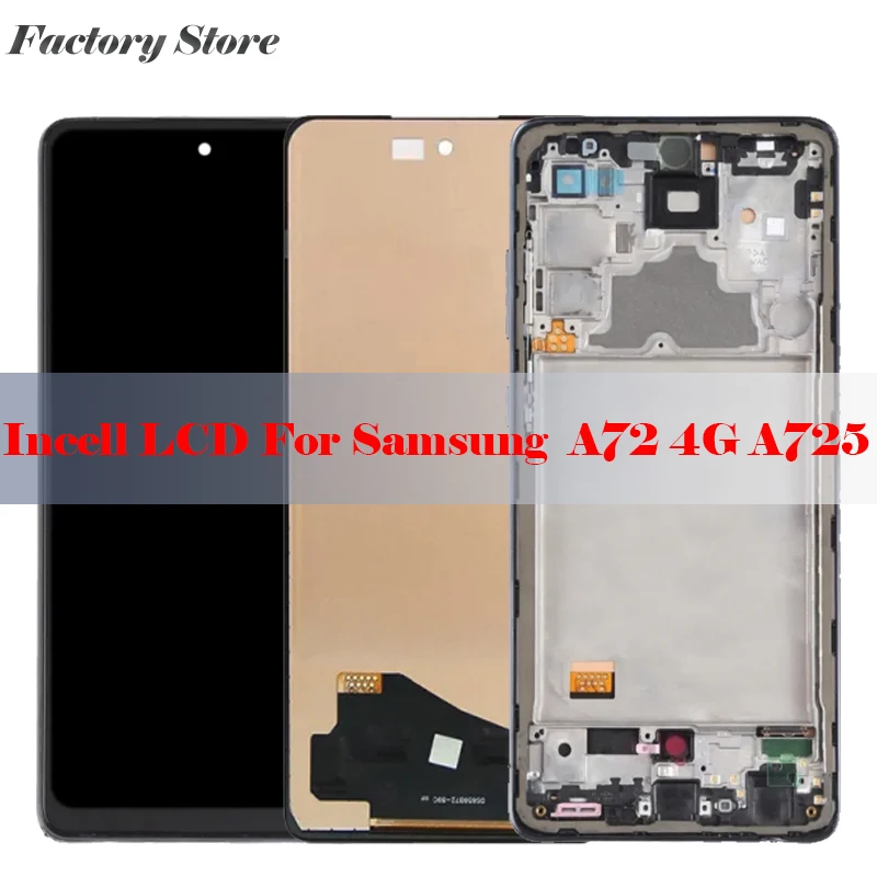 

For Samsung Galaxy A72 4G A725 A725F A725F DS LCD TFT With frame Display Touch Screen Digitizer Assembly Replacement Parts LCDs