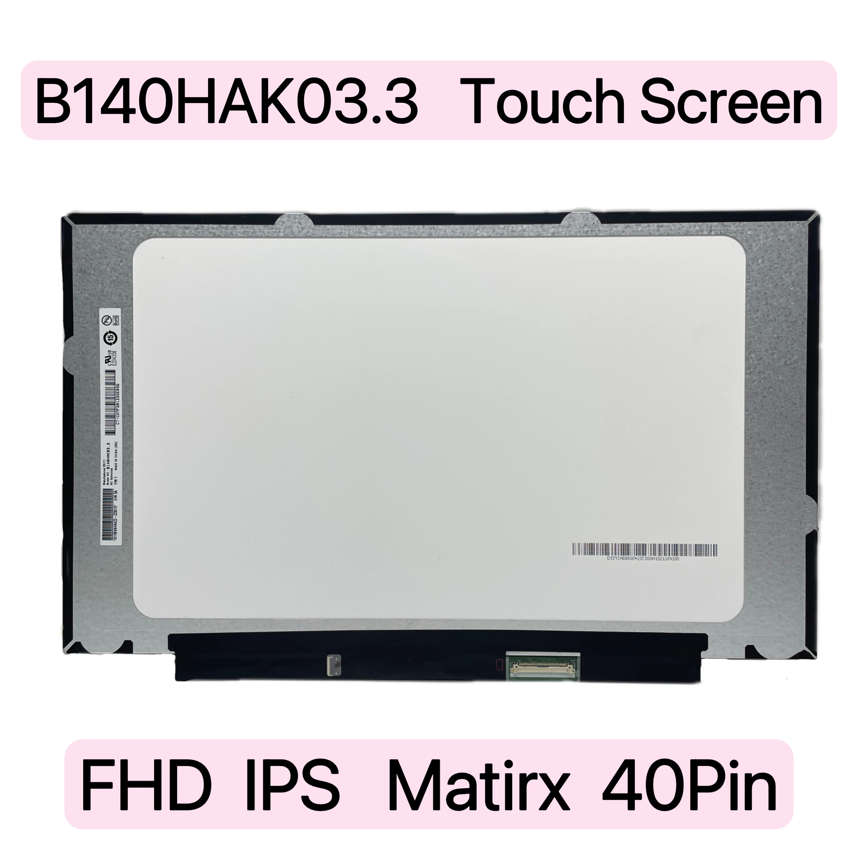 Dalle écran Tactile 14 Pouces FHD B140HAK03.3 HW8A - Remplacement Compatible