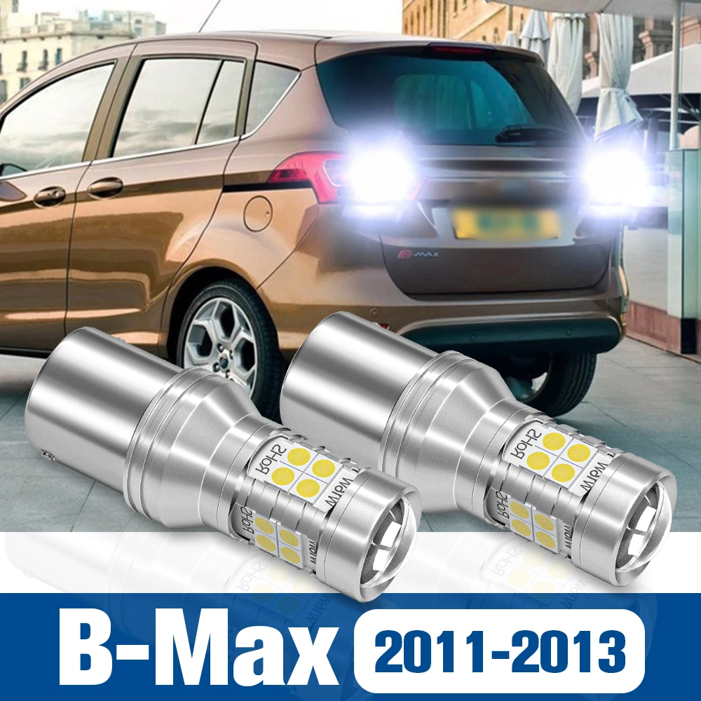 

2pcs LED Reverse Light Back up Lamp Accessories Canbus For Ford B-Max B Max 2011 2012 2013