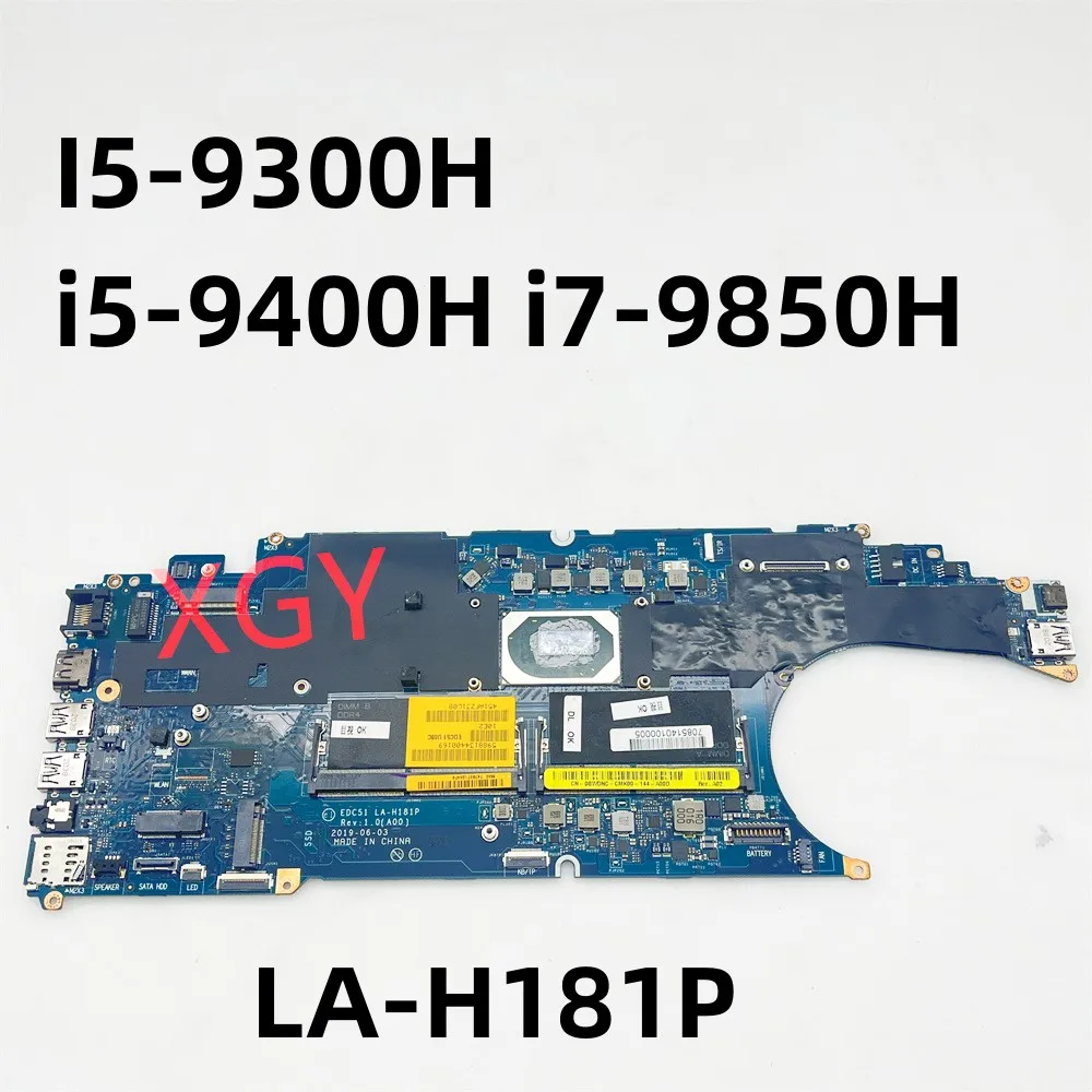 Originale Per Scheda Madre Dell Latitude 5501 I5-9300H I5-9400H I7-9850H Edc51 La-H181P 0Gwdnc Cn-0Gwdnc 5 T36M Cn-05T36M 0 D9D89
