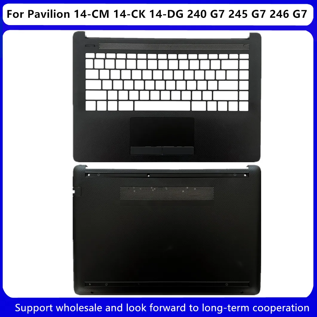 

New For HP Pavilion 14-CM 14-CK 14-DG 14-CY 240 245 246 G7 14Q-CS TPN-I131 Upper Case Palmrest C Cover / Bottom Case Low D Shell