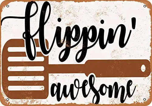 

Metal Sign - Flippin' Awesome (Cooking Spatula) - Vintage Look Wall Decor for Cafe Bar Pub Home Beer Decoration Crafts