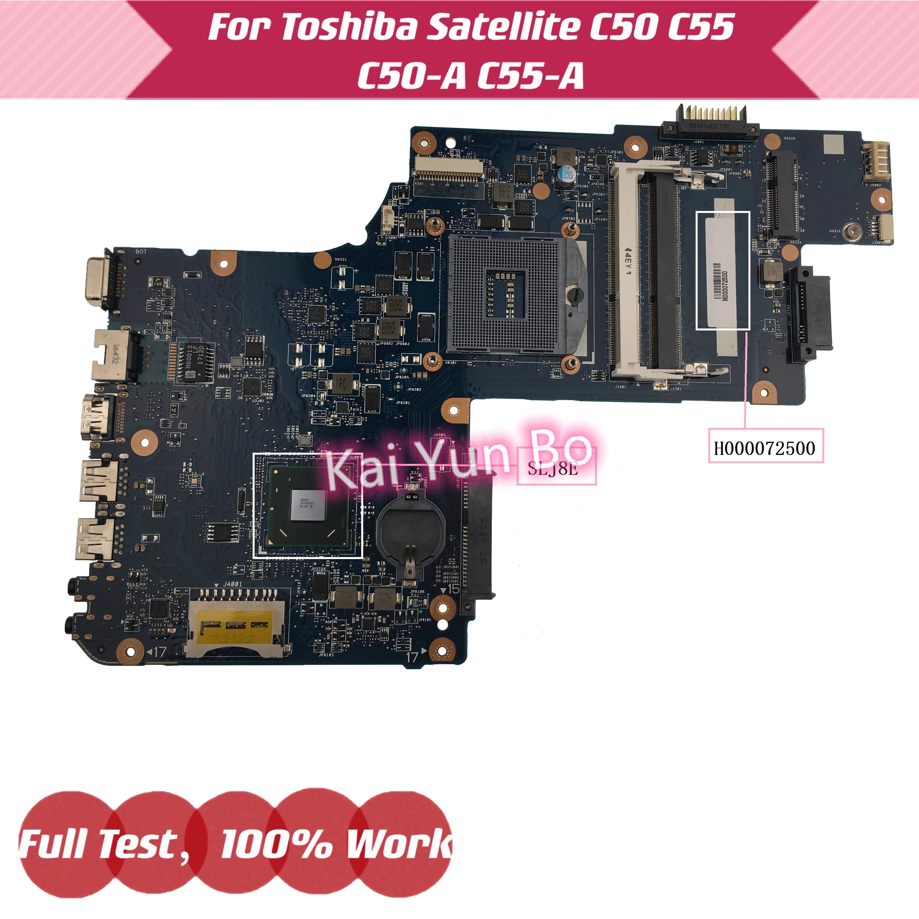

H000062010 H000072500 For Toshiba Satellite C50 C50-A C55 C55-A Laptop Pc Motherboard SLJ8E DDR3 100% Fully Tested