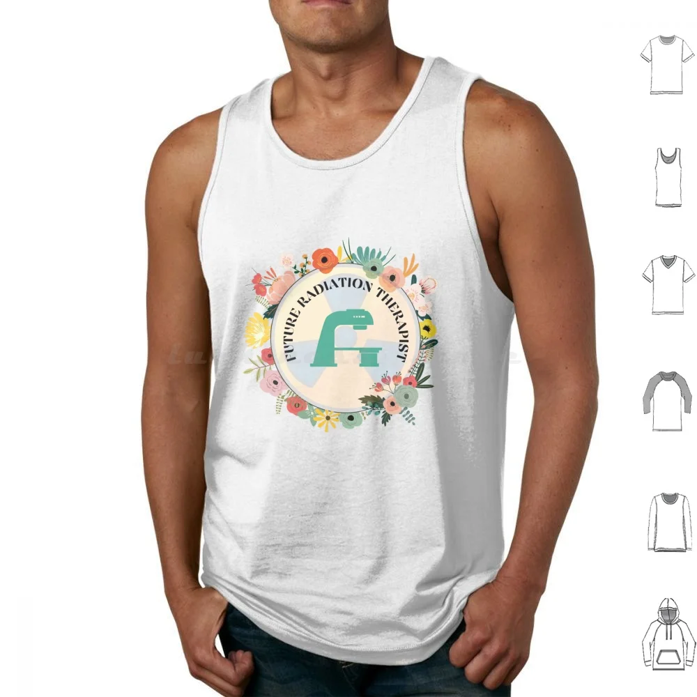 Future Radiation Therapy Tank Tops Print Cotton Radiation Painter Therapor Radiation Painter Articoli Popolari Divertenti