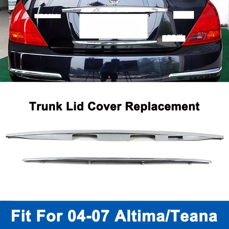 

Подходит для Nissan 04-07 Alitma Teana задняя дверь багажник крышка багажника отделка Замена ABS хромированный Стайлинг Аксессуары запчасти