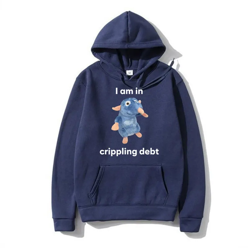 Funny Am in Crippling Debt Printed Hoodies Male Winter Long Sleeve Pullover Sweatshirts Men Women Oversized Streetwear Hooded