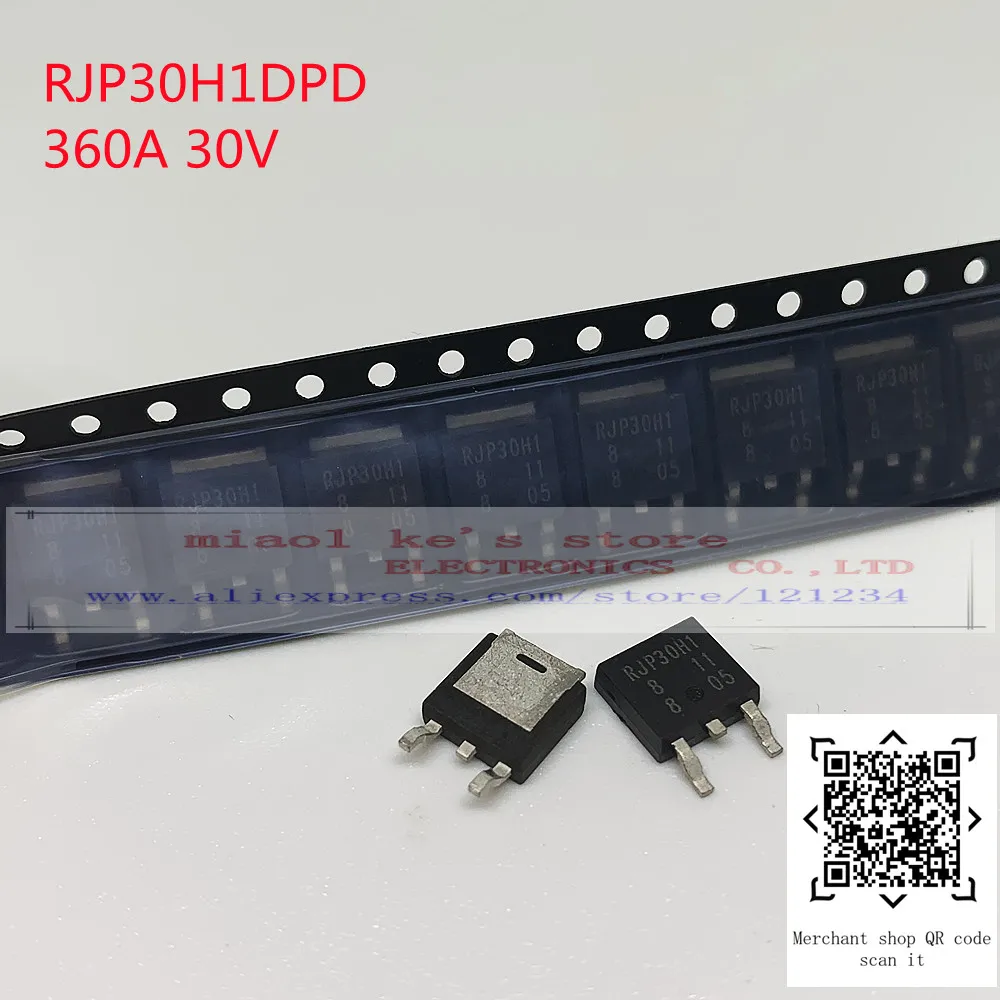 

[10pcs]100% new original；RJP30H1DPD RJP30H1 360A 30V SMD TO-252 LCD power supply plasma tube MOS Field effect tube