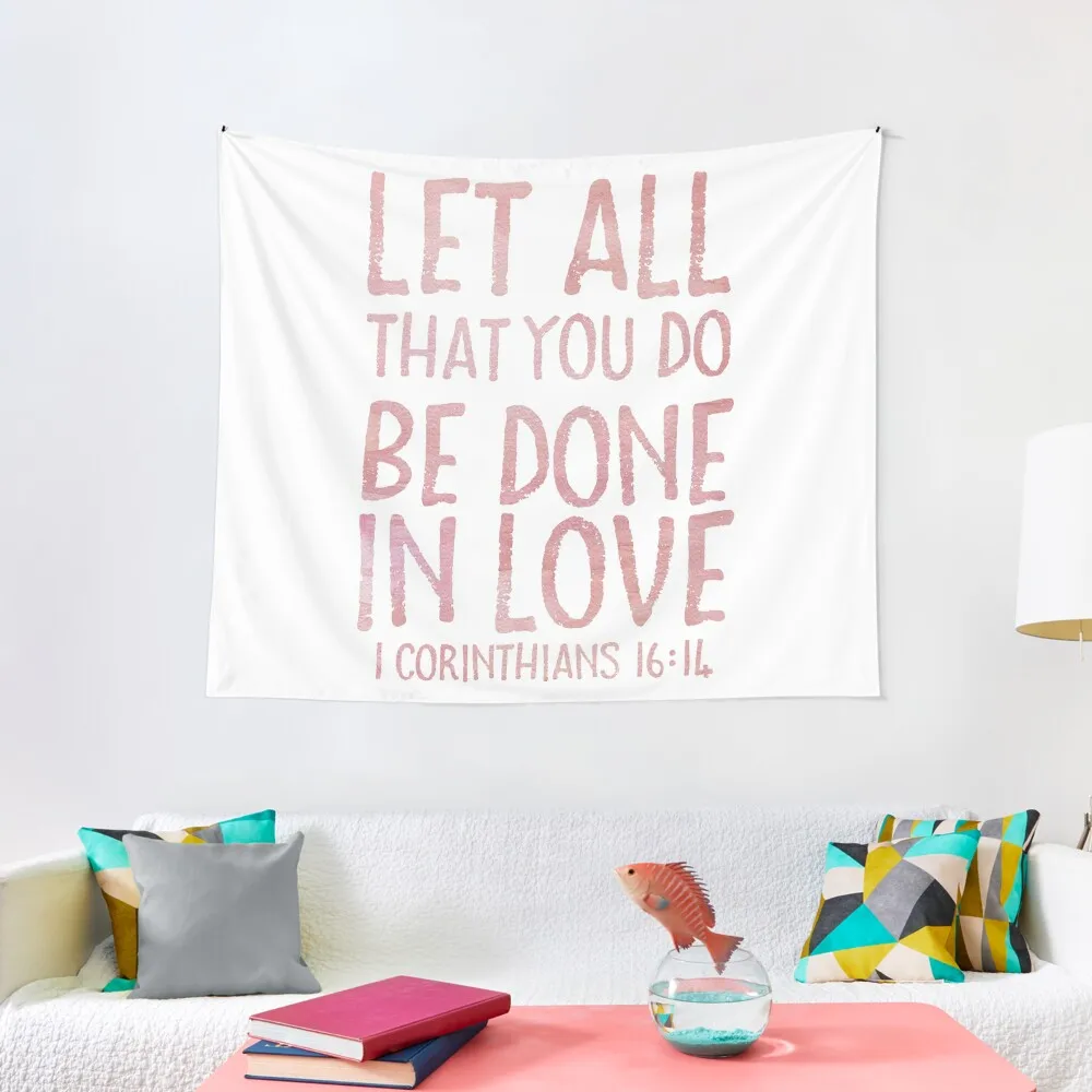 

Be Done In Love Watercolor Tapestry Decoration For Home Home Decoration
