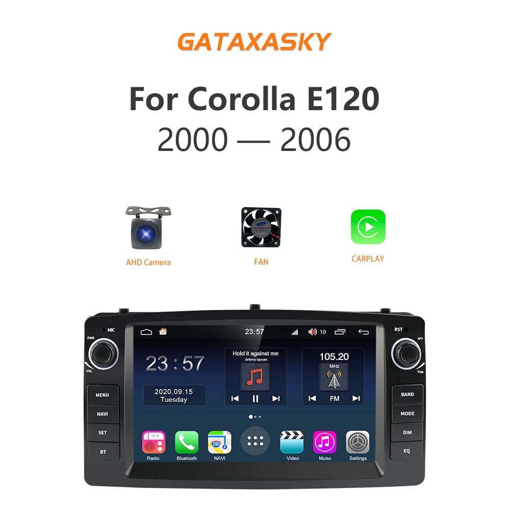 

GATAXASKY Car Android Radio For Toyota Corolla E120 e 120 BYD F3 2007-2011 Multimedia Video Player carplay DSP IPS 6GRAM WiFi