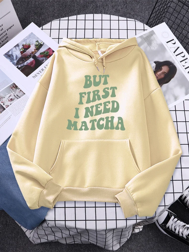 

But First I Need Matcha Letter Print Womens Long Sleeves Pocket Fleece Tops Fashion Casual Sweatshirt Creativity Female Clothing