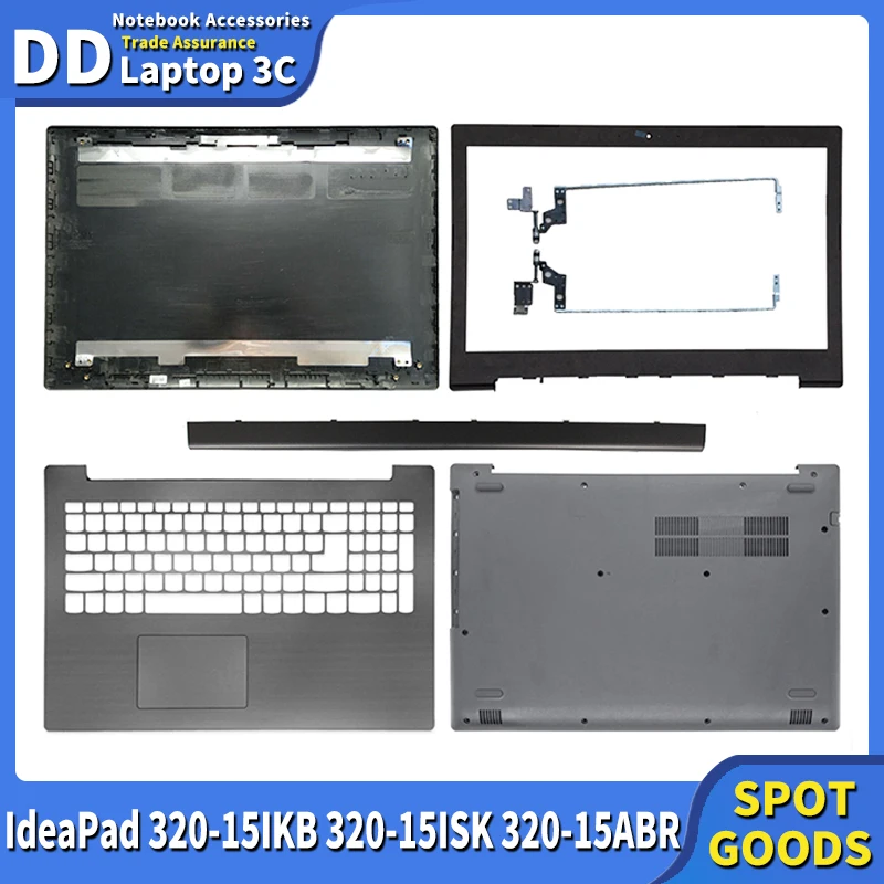 

NEW Laptop Case For Lenovo IdeaPad 320-15 320-15IKB 320-15ISK 320-15ABR Lcd Back Cover/Front Bezel/Palmrest/Bottom Case/Hinges