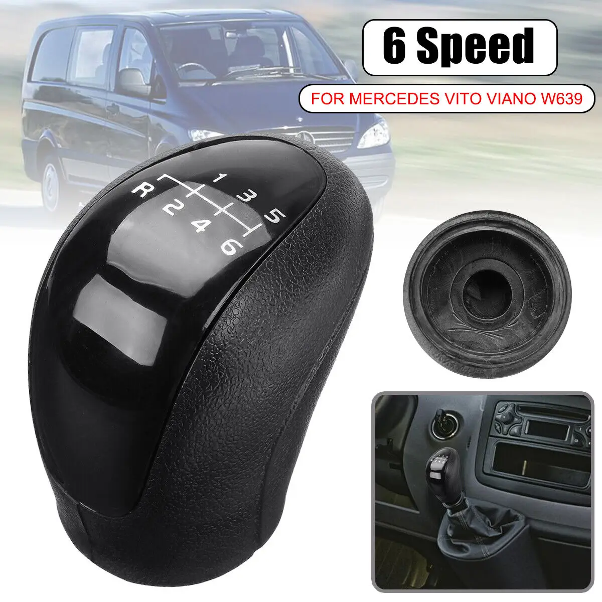 

6 Speed Gear Stick Shift Knob For Mercedes Benz Vito Viano Sprinter W639 Car Interior Replacement Gear Shift Knob Parts