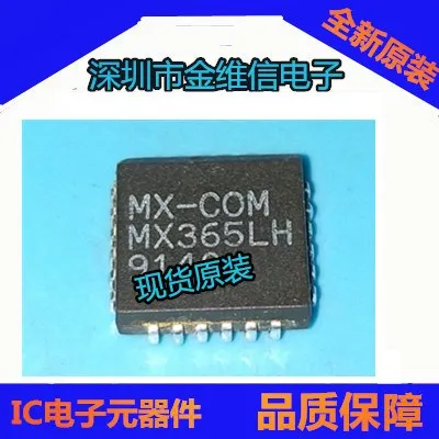 5pcs/lot MX365LH MX365ALH MX-COM/CMLIC Confirm the price before placing an order |