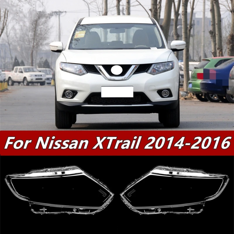 

For Nissan Xtrail 2014 2015 2016 Headlight Cover Organic Transparent Glass Light Surface Lamp Shell