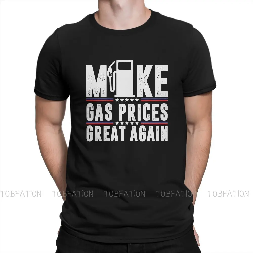 Gas Prices Make Great Again Pump Tshirt Black for Men Large T Shirt Harajuku Men's Tops Streetwear |