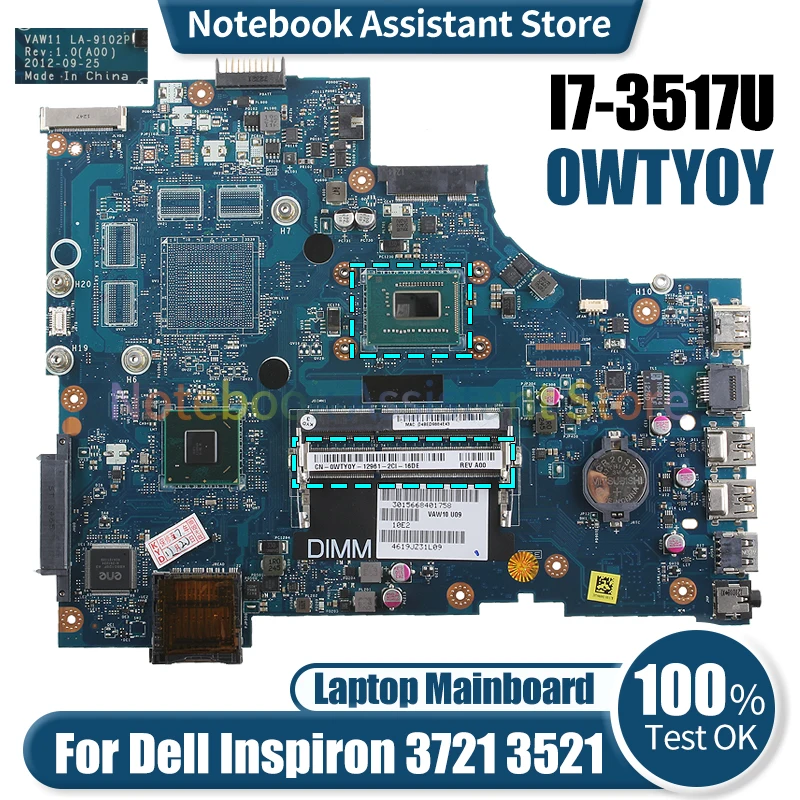 

For Dell Inspiron 3721 3521 Laptop Mainboard LA-9102P 0WTY0Y I7-3517U Notebook Motherboard Tested