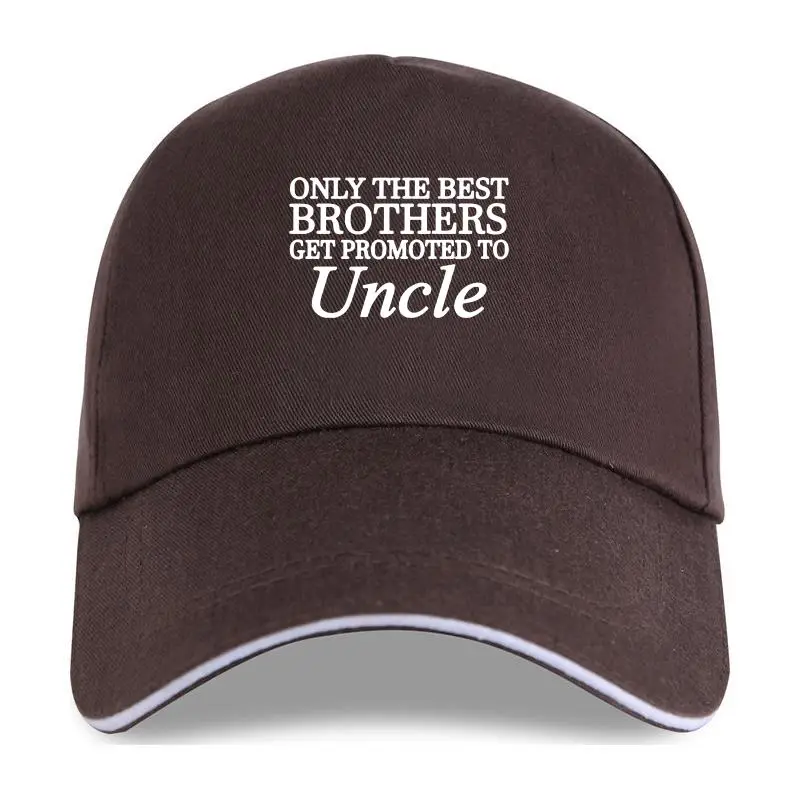 

new cap hat The Best Brothers Promoted Uncle Baseball Cap Men Humor Present 2021 Baby Party Pregnancy Top
