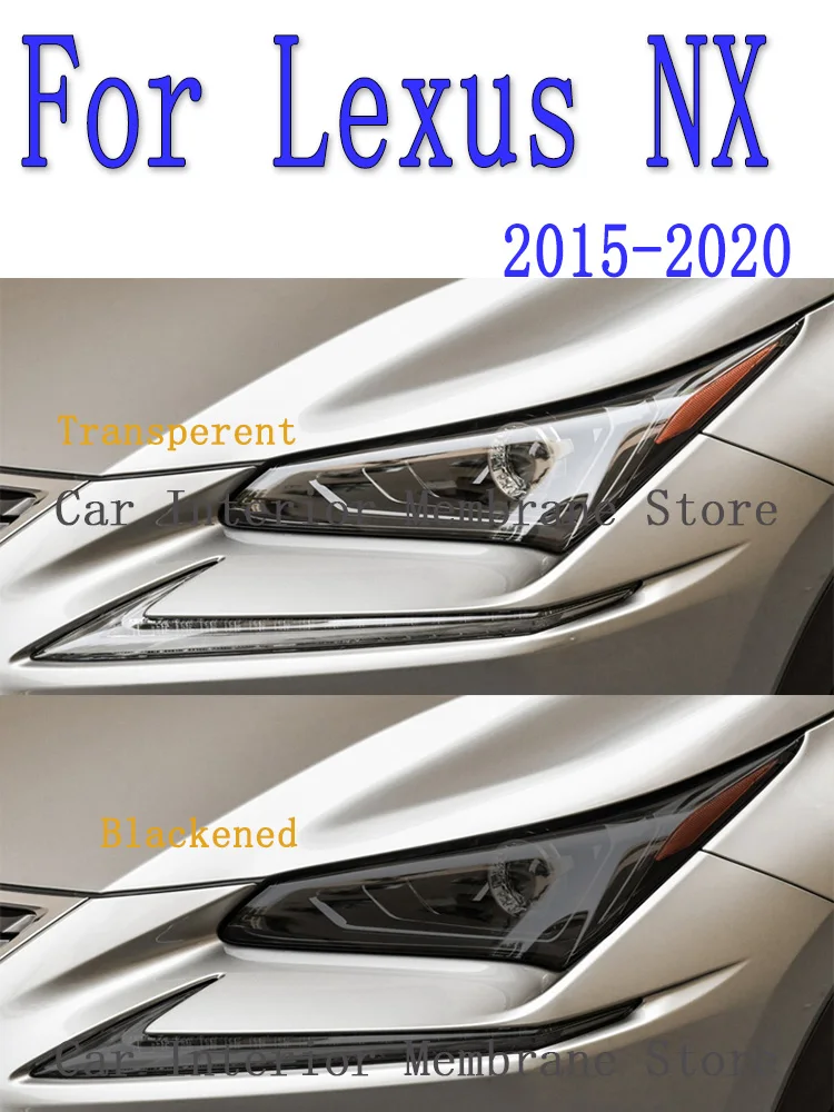 

For Lexus NX 2015 2017 2018-2020 Car Exterior Headlight Anti-scratch Front Lamp Tint TPU Protective Film Cover Repair Accessori