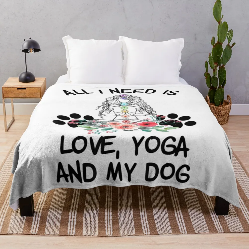 

All I Need Is Love, Yoga And My Dog Lover Chakra Meditation Throw Blanket Large Blanket Cute Blanket