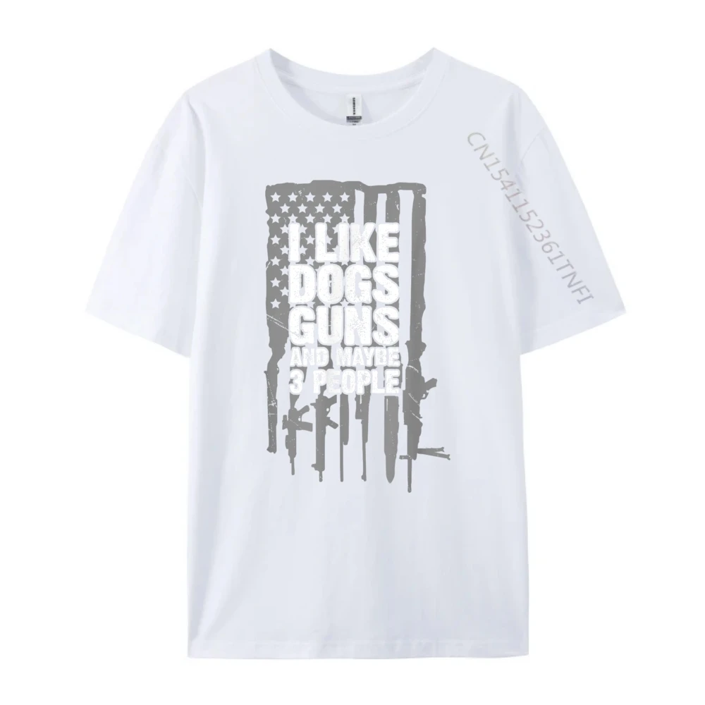 Hip Hop Woman T Shirts O-Neck Short Sleeve 100% Cotton Fabric I Like Dogs Guns And Tops & Tees Summer T Shirt  I Like Dogs Guns And Maybe 3 People_B6552 white