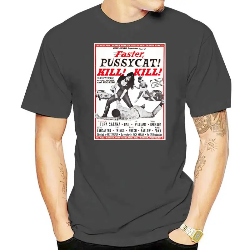 

Faster Pussycat Kill Kill Film T-Shirt 1965 Tura Satana Vintage Tee Men Black Casual Tee Shirt