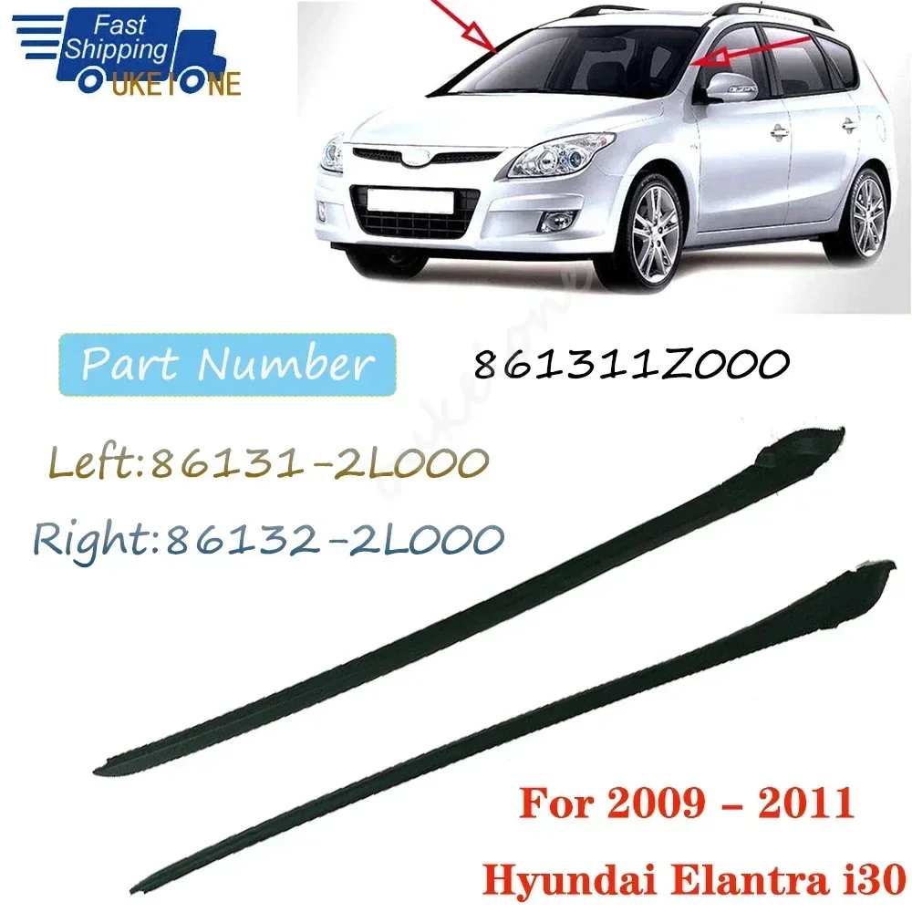 Windshield Molding Trim For 07-2012 Hyundai Elantra I30 Left+Right Windshield Side Pillar Molding Cover Winscreen Window Trim 861322L000 Car Accessories