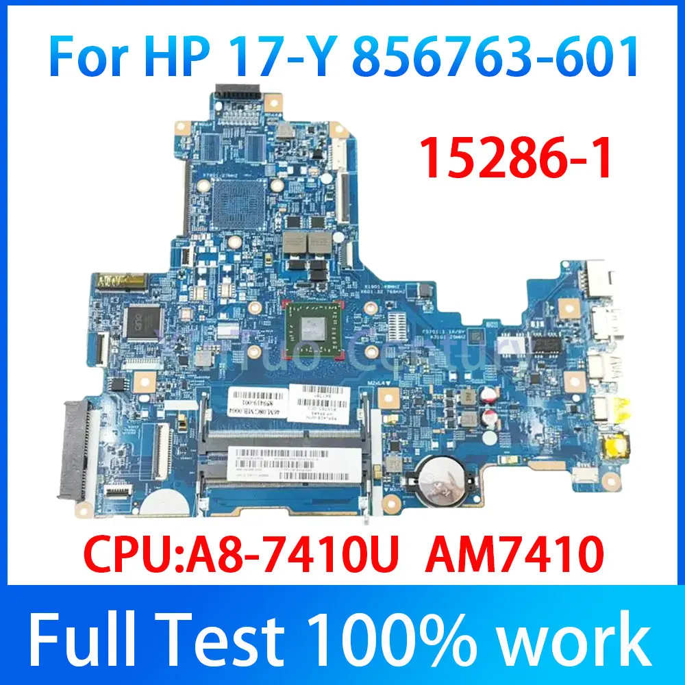 

Материнская плата для ноутбука HP 17-Y 17Z-Y 15286-1 DDR3, системная плата с E2-7110 AMD CPU UMA 856765-601 856765-001 859419-001
