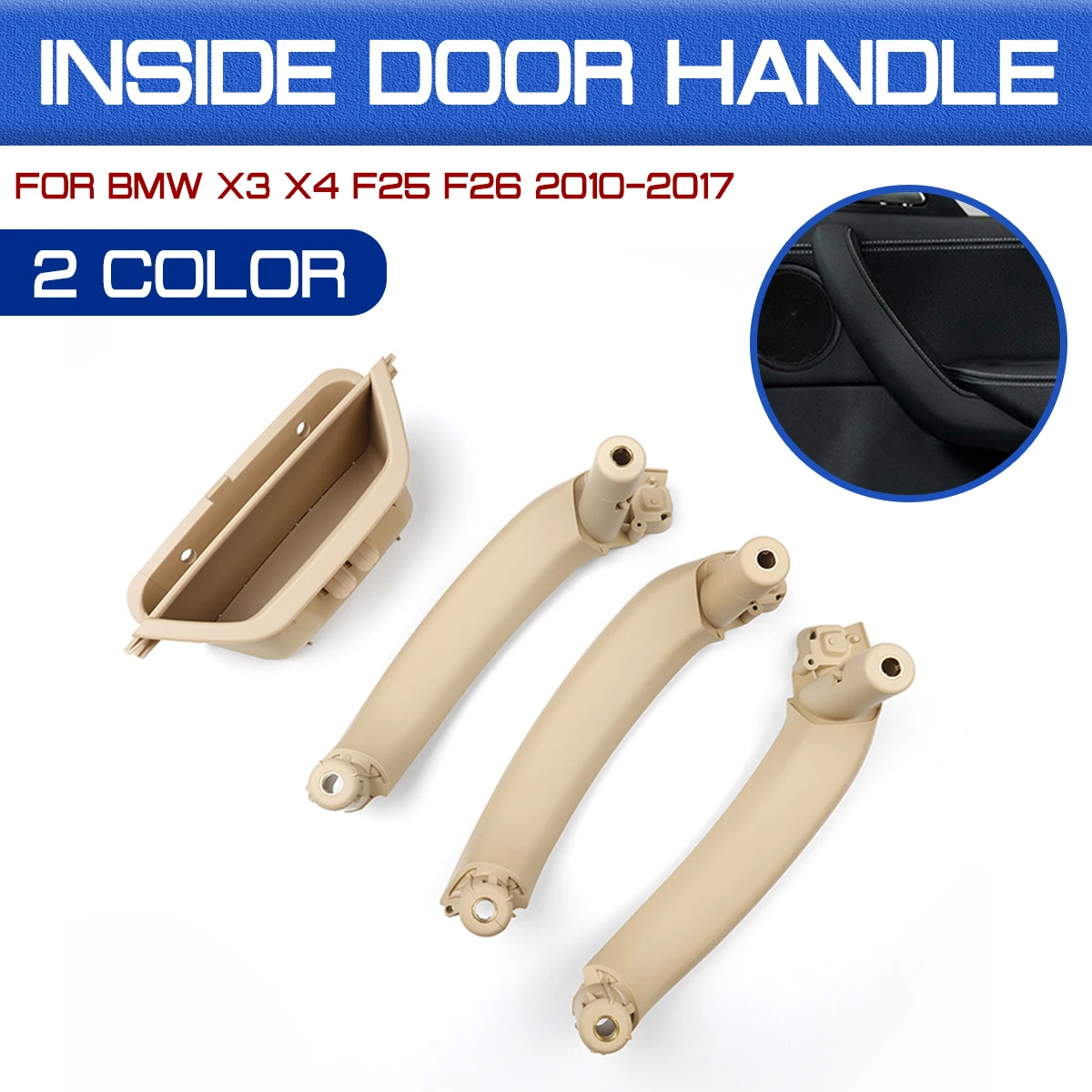 

Car Black/Beige Inner Door Handle Trim Panel Handle Interior Door Handles For Bmw X3 F25 X4 F26 2010 2011 2012-2017
