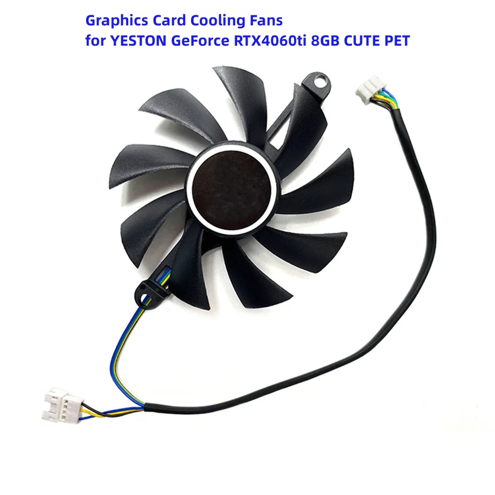 

For YESTON GeForce RTX4060ti 8GB CUTE PET Graphics Card Cooling Fans Spare Replacement Parts