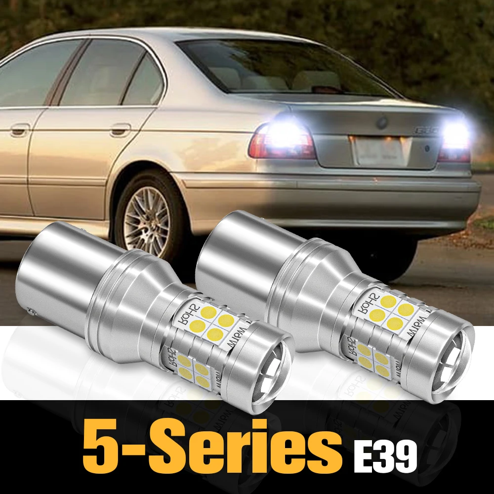 

2pcs Canbus LED Reverse Light Backup Lamp Accessories For BMW 5 Series E39 1995 1996 1997 1998 1999 2000 2001 2002 2003 2004
