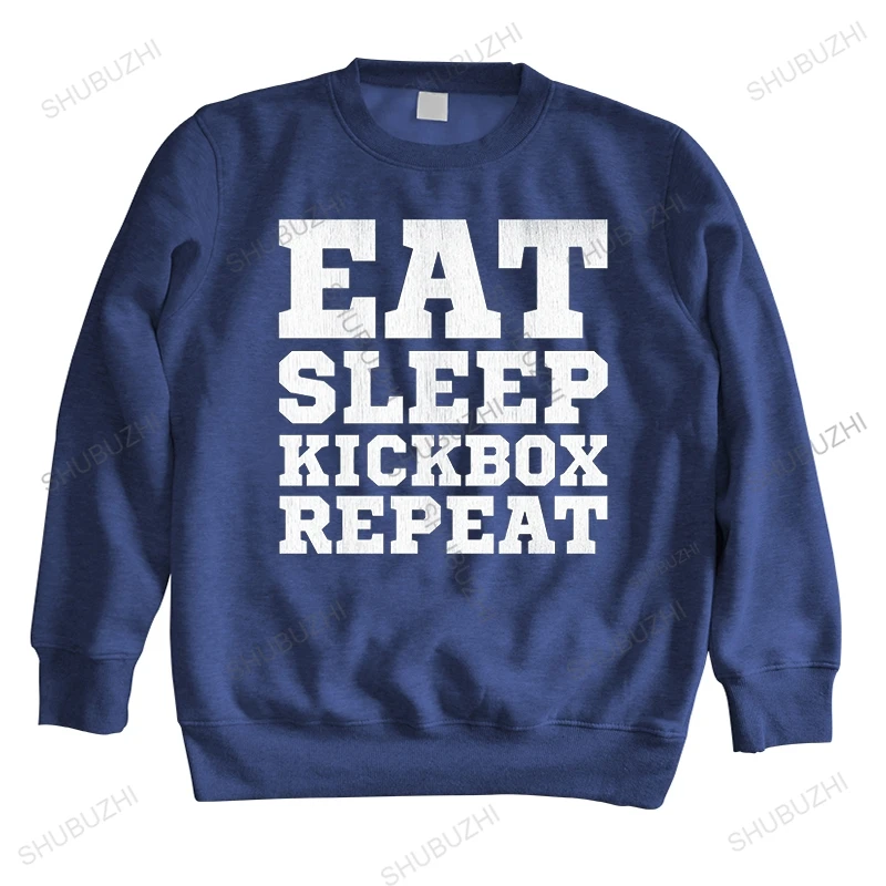 

new arrived Cotton hoodies Men Crew Neck Tops New fashion sweatshirt EAT SLEEP KICKBOX REPEAT unisex streetwear hoodie for boys