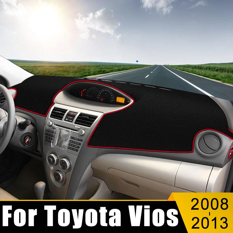 

For Toyota Vios 2008 2009 2010 2011 2012 2013 Car Dashboard Cover Avoid Light Sun Shade Pad Case Anti-UV Carpets Non-Slip Mats