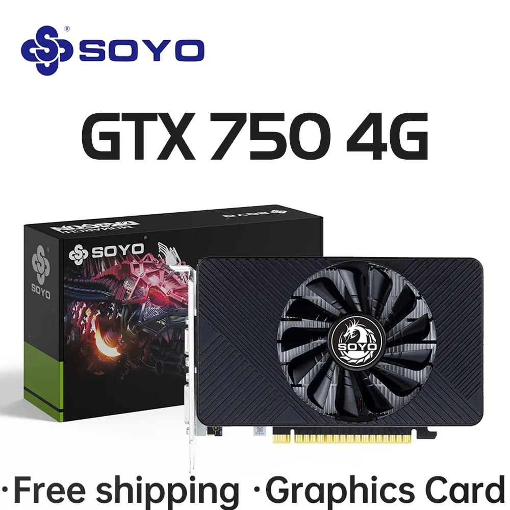 SOYO NVIDIA GPU GTX 750Ti 4G karta graficzna GDDR5 128Bit 28nm PCI-E 3.0 karty graficzne do gier komponenty komputera stacjonarnego GTX750Ti