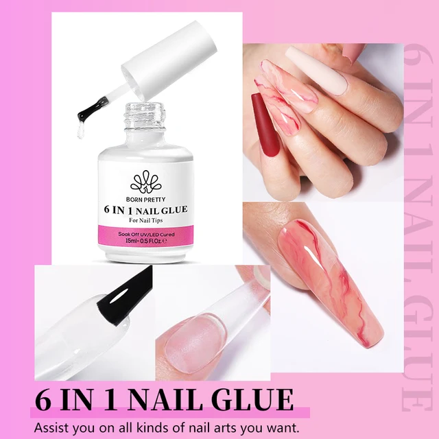BORN PRETTY 15ml Nail Functional Glue Quick Dry Persistent Extend Nails 6-in-1 Soak Off UV LED Base Gel Top Coat Gel DIY 4
