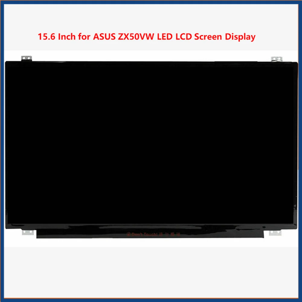

Светодиодный ЖК-экран 15,6 дюйма для ASUS ZX50VW, IPS панель 4K UHD 3840*2160 40Pin 72% NTSC Nits 300cd/m