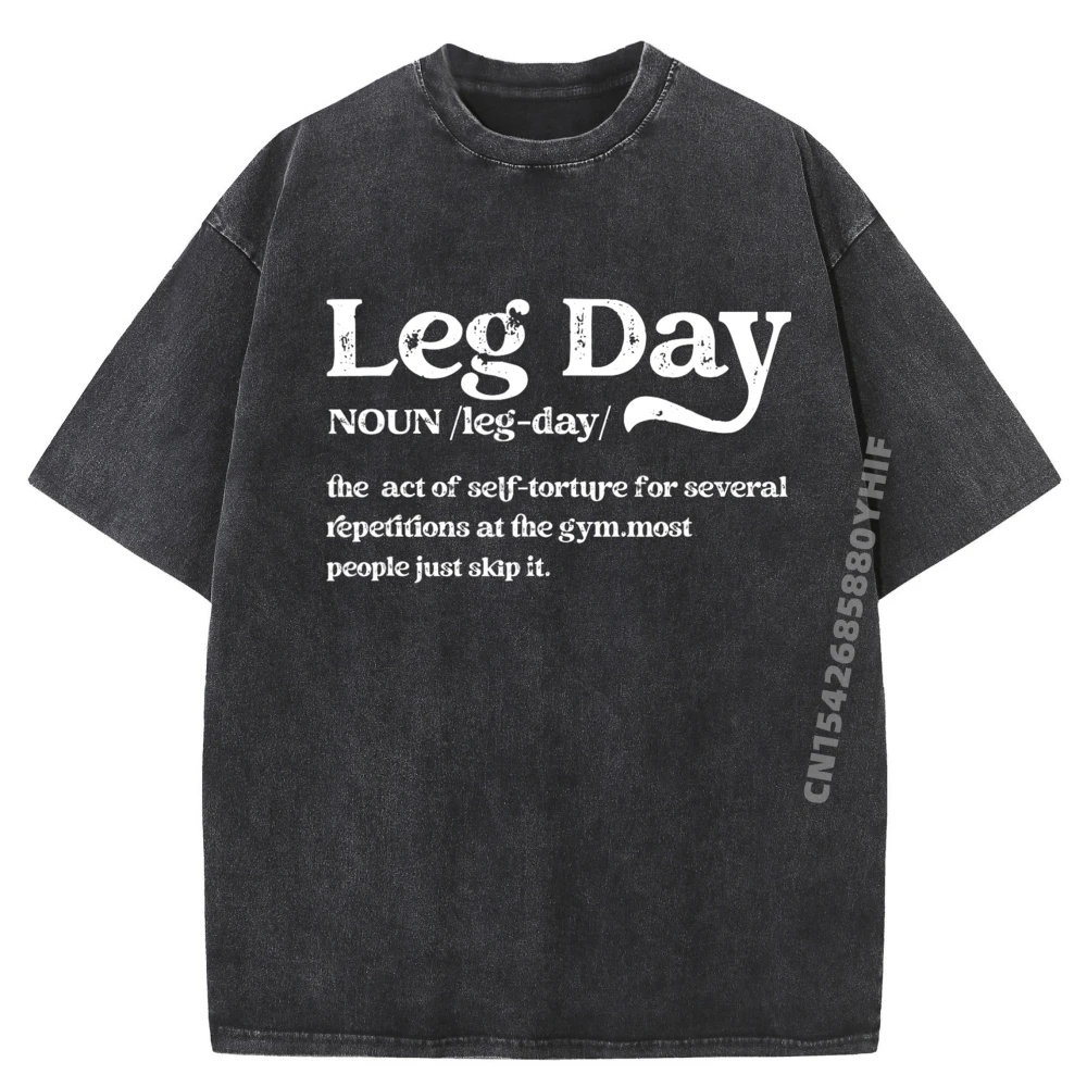 Casual Leg Day Definition Gym Pump T-Shirt Dad Classic Christmas Round Neck 100% Cotton Fabric T-Shirt Retro washed Tee Shirt Leg Day Definition Gym Pump Cover Oversized Gym Workout black