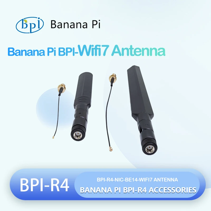 Banana Pi BPI-R4-NIC-BE14 wifi7 Antenna Accessories for BPI-R4-NIC-BE14 wifi7 Modules wifi7 module accessories