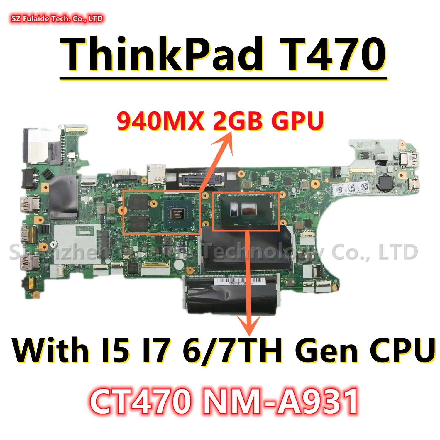 

CT470 NM-A931 For Lenovo ThinkPad T470 Laptop Motherboard I5-6200 I5-7200 I7-6500 I7-7500 CPU 940MX 2GB GPU FRU:01HW567 01HW571