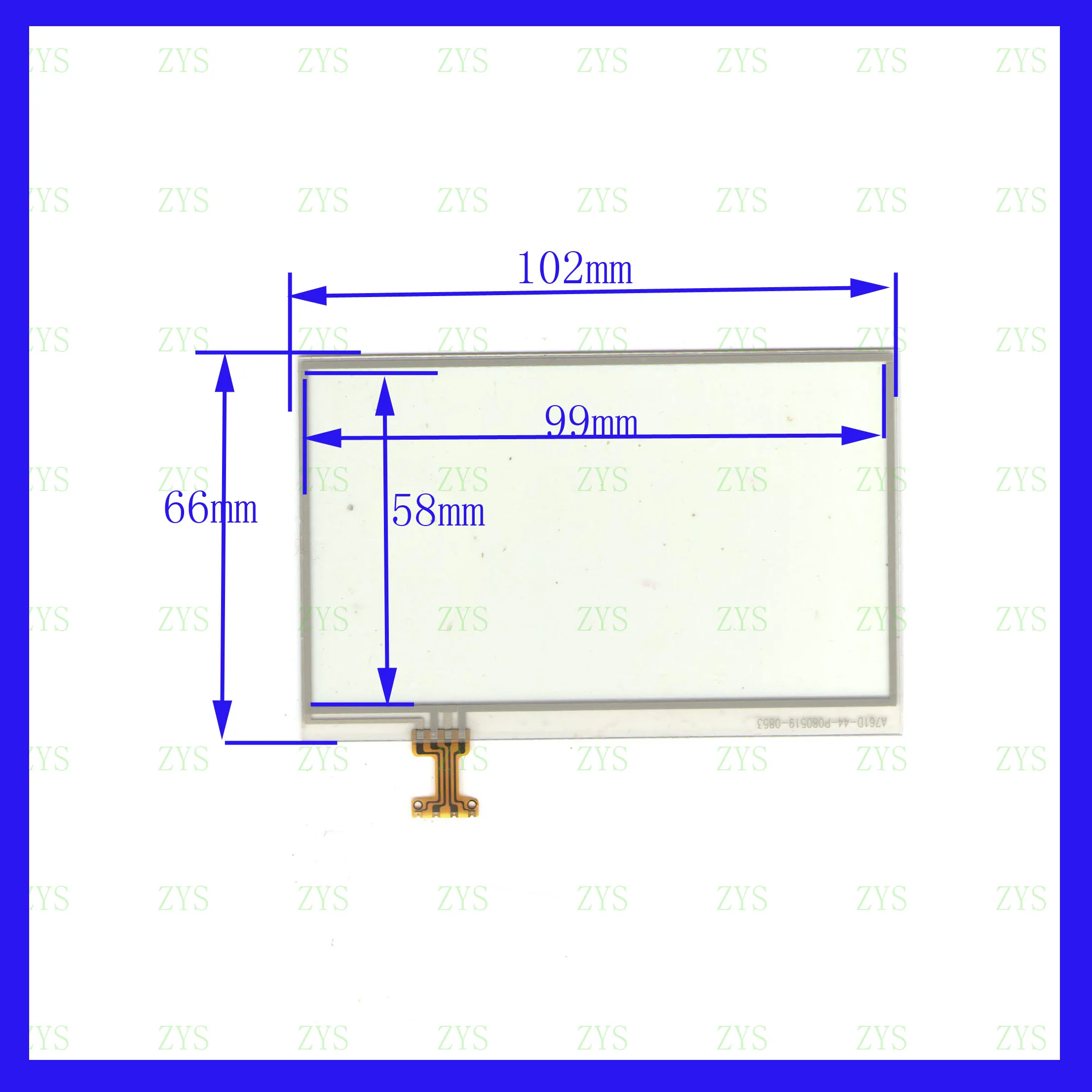 

ZhiYuSun A761D-44-P080519-0853 TOUCH SCREEN 102*66 DIGITIZER SCREEN PART 102*66mm