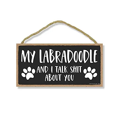 

My Labradoodle and I Talk Shit About You, Labradoodle Dog Sign, Labradoodle Decor, Labradoodle Gifts, Labradoodle Rescue, Labra