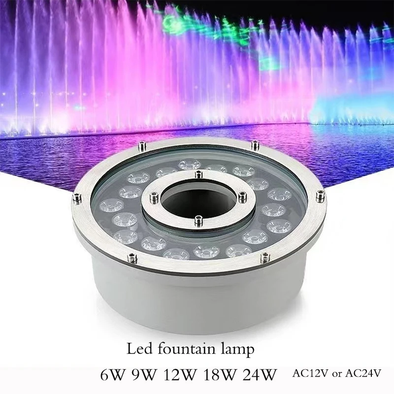 Hot Sale Led Fountain Light 6w 9w 12w 18w Led Pool Light Free AC12V AC24V Underwater Lights Fountains Waterproof Ip68