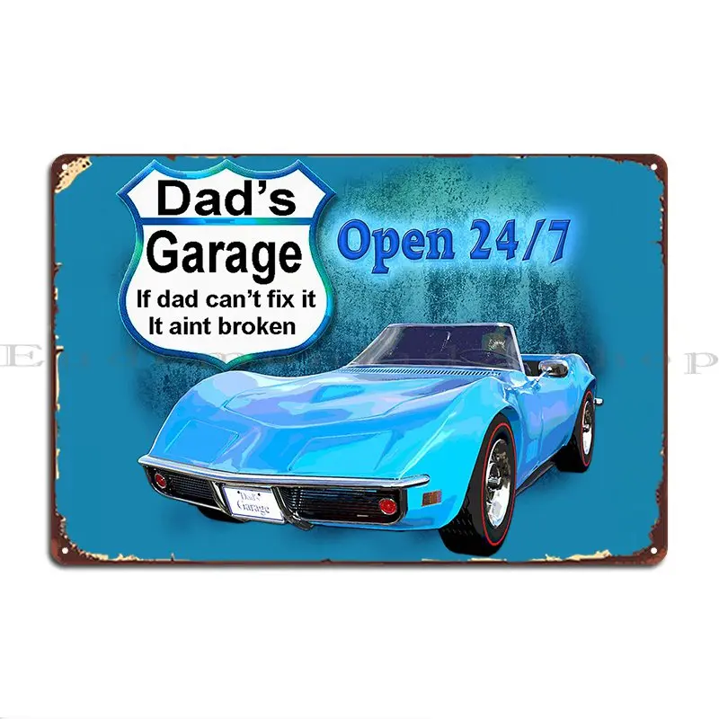 

Dad S Garage Metal Plaque Poster Poster Designer Club Garage Create Tin Sign Poster