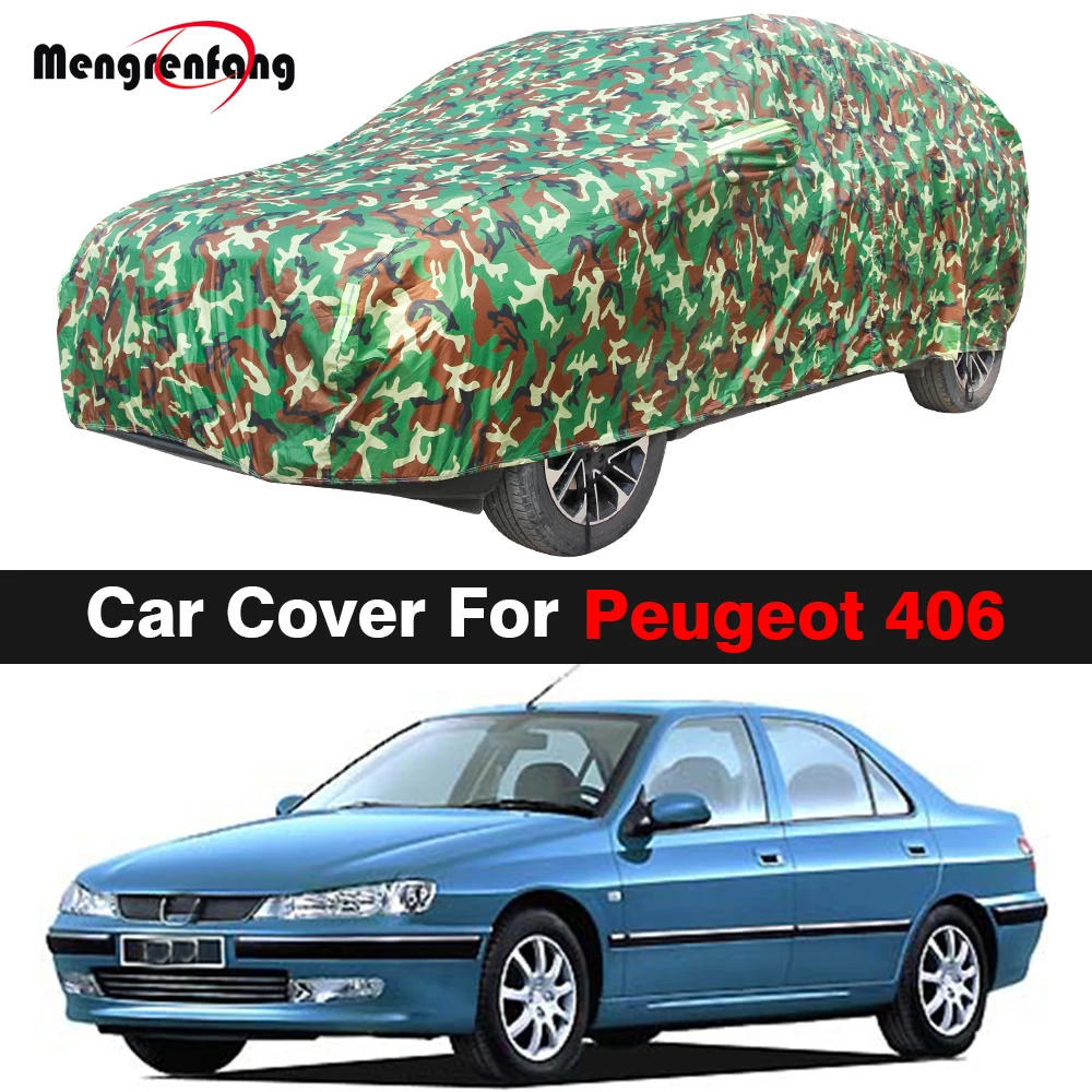 

Full Camouflage Waterproof Car Cover Auto Anti-UV Sun Shade Rain Snow Protection Cover For Peugeot 406 Sedan Coupe Wagon