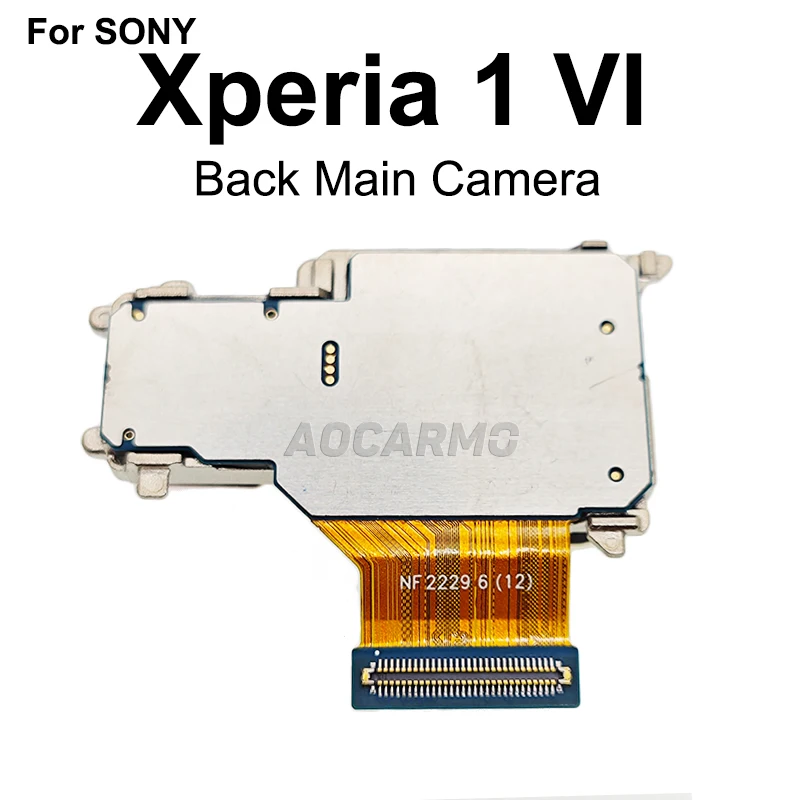 Aocarmo per Sony Xperia 1 VI X1vi XQ-EC72 EC54 Cavo flessibile per modulo fotocamera principale posteriore con zoom teleobiettivo ultra grandangolare frontale - immagine 5