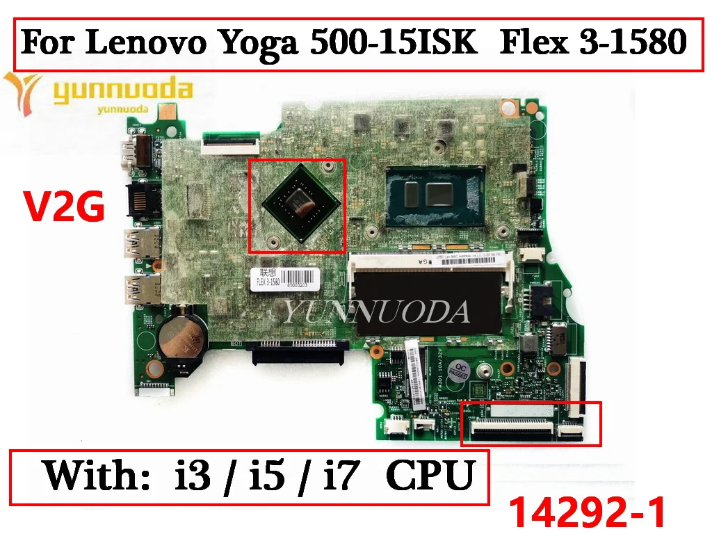 

14292-1 For Lenovo Yoga 500-15ISK 300-15ISK Flex 3-1580 Laptop Motherboard With I3 I5 I7 CPU V2G GPU 100% Fully Tested