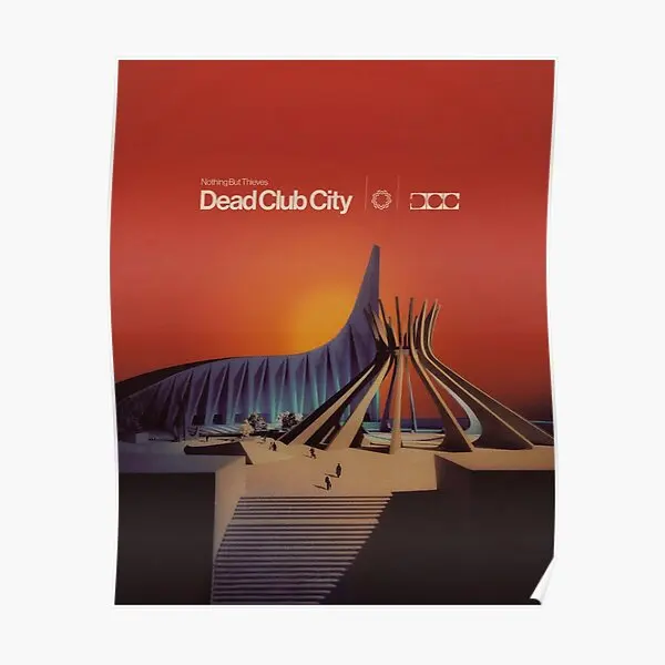

Nothing But Thieves Deadclub City Poster Decoration Art Mural Wall Funny Home Modern Vintage Room Painting Decor Print No Frame