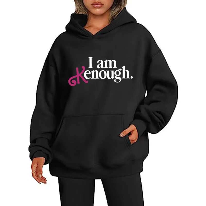 

I Am Kenough Hooded Hoodie Unisex Harajuku Shirt I Am Enough Letter Printed Streetwear Hoodie Sweatshirt Women Tops