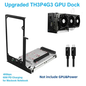 썬더볼트 호환 GPU 비디오 카드 독 노트북용 외장 그래픽 카드로 업그레이드된 TH3P4G3, 맥북 노트북용, PD 60W, 40Gbps