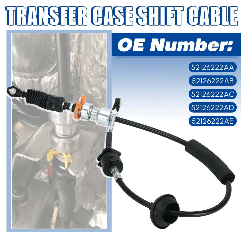 52126222AA Transfer Case Shift Cable Replacement For 2007- Jeep Wrangler JK 3.6L 3.8L V6 52126222AD 52126222AE