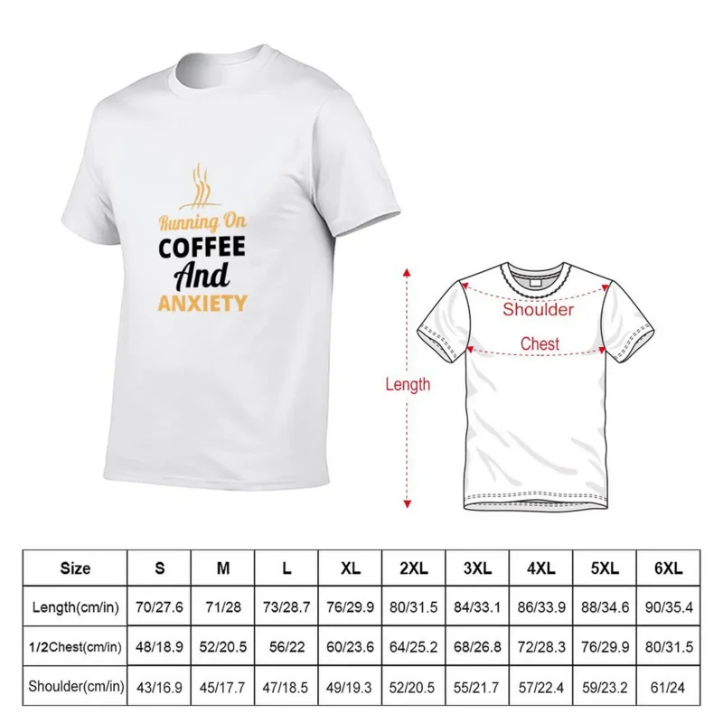Running On Coffee And Anxiety t-shirt 2